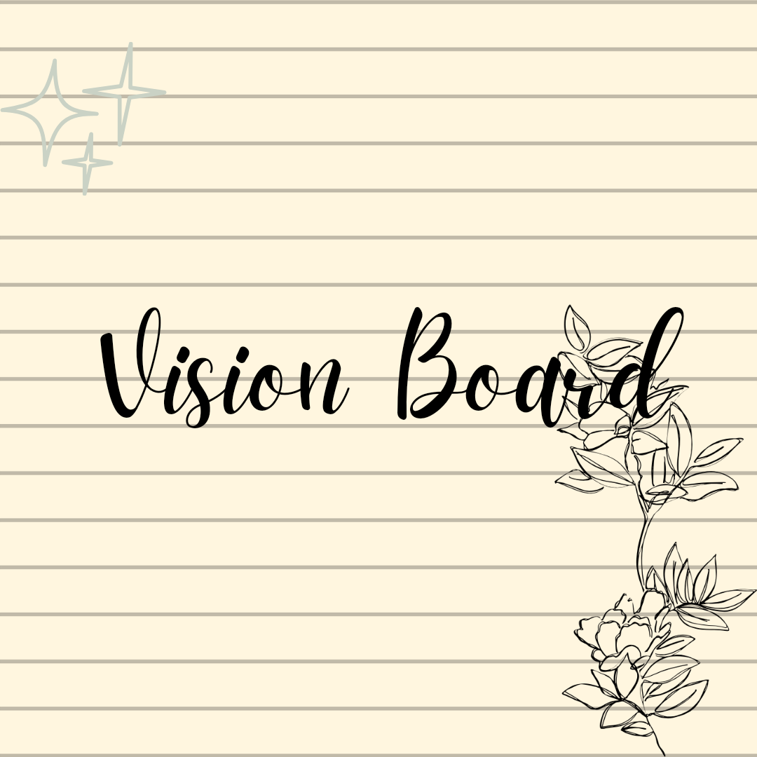 🎀~Vision Board~🎀